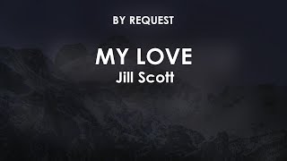 My Love | Jill Scott