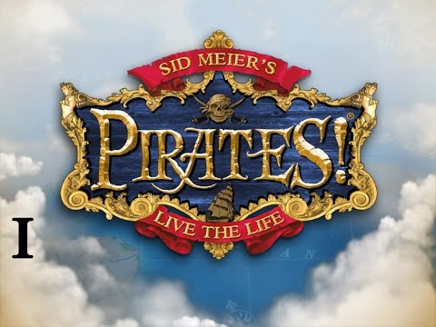 Sid Meier's Pirates! With Young Jack [Episode 1] - We Sail With The Tide