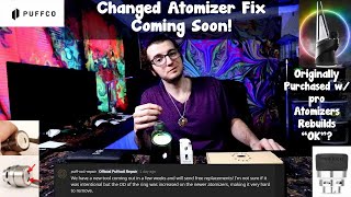 Original Peak Pro Atomizers Are Different From Puffco Replacement Atomizer  There's a Fix Coming!