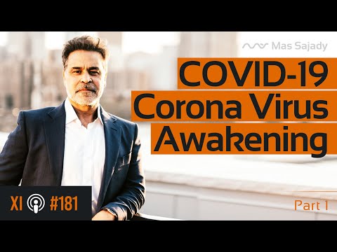 Masati | XI 181 Coronavirus - Awakening Part 1