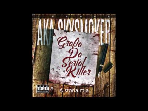 Lucone aka Skysmoker - A storia mia - Prod. Stekkett - Grafia da Serial Killer