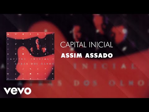 Capital Inicial - Assim Assado (Áudio Oficial)