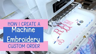 How I Create a Custom Machine Embroidery Order