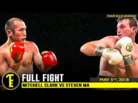 THE RETURN! MITCHELL CLARK VS STEVEN MA - FULL FIGHT