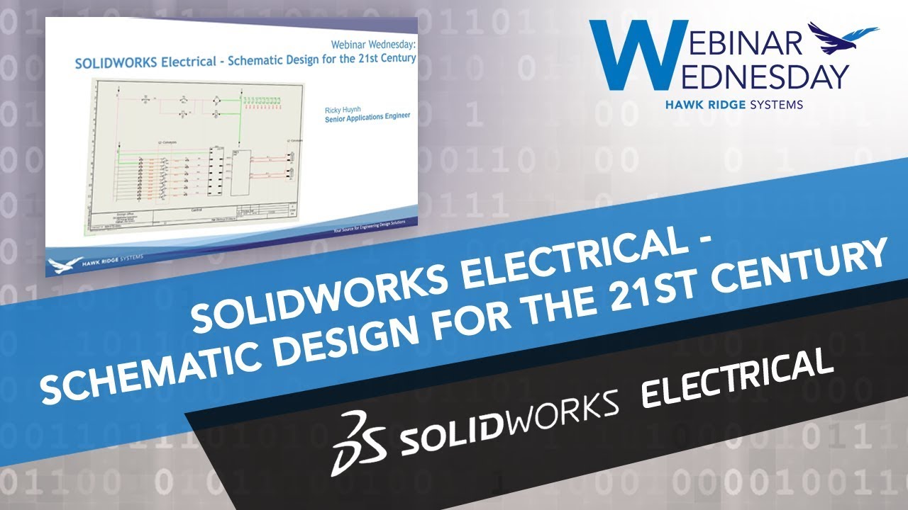 Webinar Wednesday: SOLIDWORKS Electrical - Schematic Design for the 21st Century