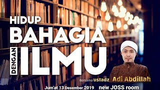 Download lagu Ustadz Adi Abdillah | 'Hidup Bahagia Dengan Ilmu' mp3 Download lagu Ustadz Adi Abdillah | 'Hidup Bahagia Dengan Ilmu' mp3