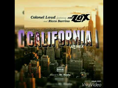 Colonel Loud - California (New York Remix) (Feat. The Lox & Ricco Barrino)