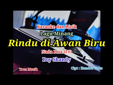 Karaoke Rindu di Awan Biru Nada Pria (F#) Boy Shandy