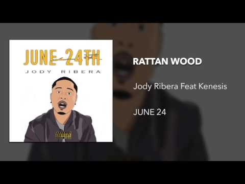 Jody Ribera Feat Kenesis Rattan wood video