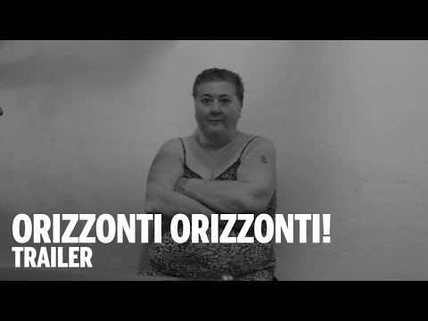 ORIZZONTI ORIZZONTI! Trailer | Festival 2014