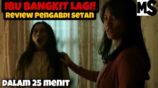 Download lagu REVIEW FILM PENGABDI SETAN‼️- Ibu Bangkit Lagi😰 | #Mstory vol.129 mp3