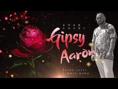 Gipsy Aaron - Šarko /2025-na přání/ "cover song"