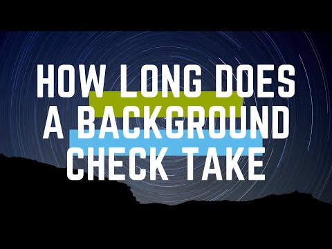 How Long Does A Background Check Take