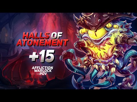 Halls of Atonement Mythic+ 15 I Fortified | Shadowlands Affliction Warlock PoV