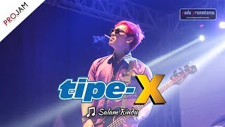 Download lagu SALAM RINDU | TIPE-X [Live Konser 26 Agustus 2017] mp3