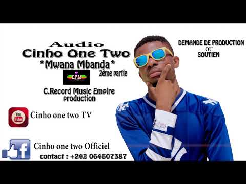 comment _audio CINHO ONE TWO  mwana mbanda
