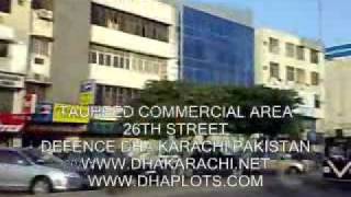 preview picture of video 'TAUHEED COMMERCIAL AREA, PHASE 5, DEFENCE KARACHI PAKISTAN PROPERTY REALESTATE'