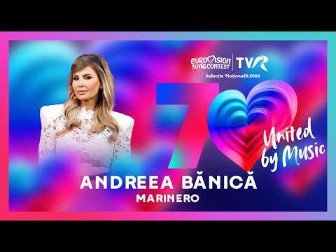 Andreea Bănică - Marinero | Semifinalist Eurovision România 2026