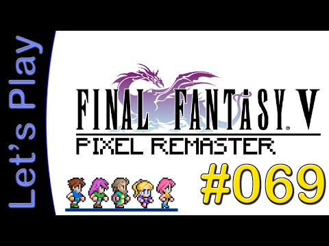 Let's Play Final Fantasy V (PR) #69 [DEUTSCH] - Die letzte Tafel