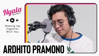 Download lagu Waking Up Together with You - Ardhito Pramono | NYALA mp3 Download lagu Waking Up Together with You - Ardhito Pramono | NYALA mp3