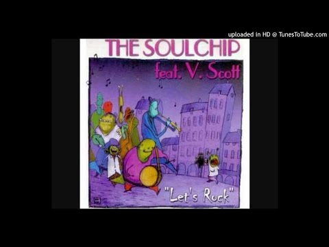 Soulchip feat. V. Scott - Let's Rock (Tv Rock Dirty Funk)