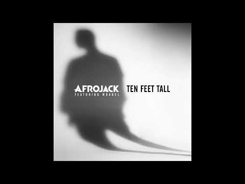 Afrojack feat. Wrabel - Ten Feet Tall (Extended Mix)