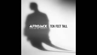 Afrojack feat. Wrabel - Ten Feet Tall (Extended Mix)