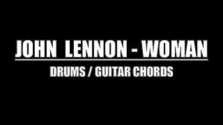 Download lagu John Lennon - Woman (Drums Only, Lyrics, Chords) mp3