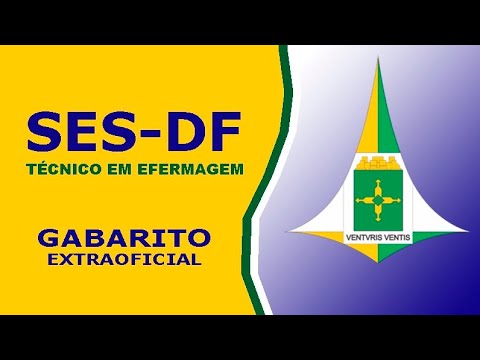 SES DF 2023 - Gabarito Extraoficial - Correção da Prova - Técnico em Enfermagem