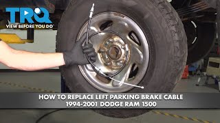 How to Replace Left Parking Brake Cable 1994-2001 Dodge Ram 1500