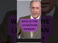 WHO IS THE LEVIATHAN DEMON Derekprince Leviathan Prayer Demonslayer Holyspirit Revival Witch