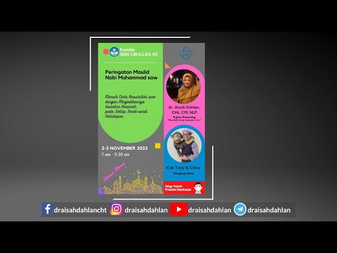 MENDIDIK ANAK DENGAN CINTA - dr. Aisah Dahlan, CHt., CM.NLP