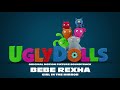 Bebe Rexha Girl In The Mirror UglyDolls Soundtrack Official Audio