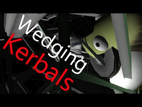 Kerbal Space Program: Wedging Kerbals