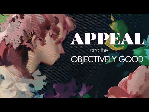APPEAL and the OBJECTIVELY GOOD