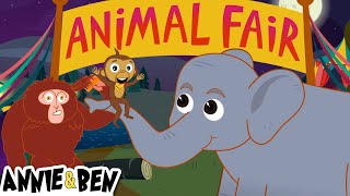 Animals For Kids | The Animal Fair Song | Annie And Ben Nursery Rhymes