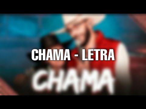 Luan Pereira e Ana Castela - CHAMA | Letra