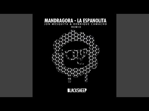 La Espanolita (Jon Mesquita & Henrique Camacho Remix)