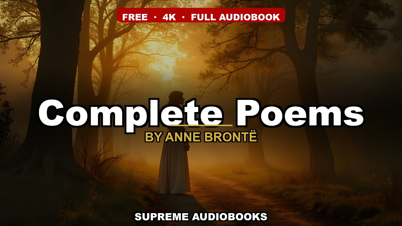 Complete Poems by Anne Brontë — free full audiobook