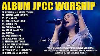 Download lagu Lagu Rohani JPCC Worship Full Album Terbaik (Lirik) Lagu Rohani Kristen Terbaru 2025 Menyentuh Hati mp3