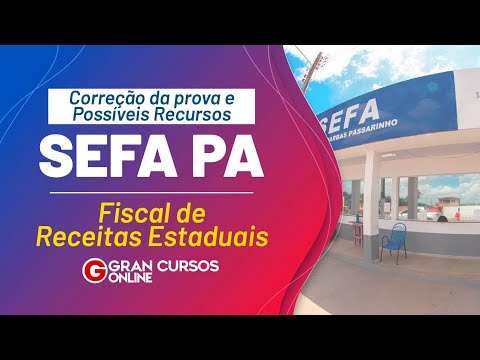 Correção da prova e Possíveis Recursos Sefa PA - Fiscal de Receitas Estaduais [Parte 2]