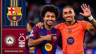 Barcelona vs Nottingham & Udinese | HIGHLIGHTS | Pre-Season 2026/27