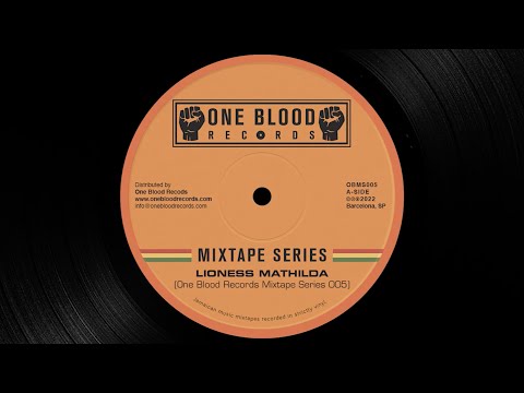 One Blood Records Mixtape Series 005 - Lioness Mathilda (70s/80s Deep Roots Reggae Selection)