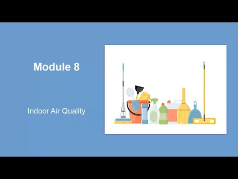 Asthma education video modules: Module 8—Indoor air quality