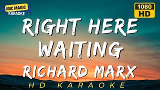Download lagu 💔 RIGHT HERE WAITING - Richard Marx 😢 (HD Karaoke) 🎤✨ mp3