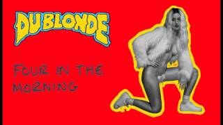 Du Blonde - Four In The Morning (Official Audio)