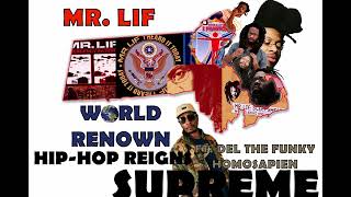 Mr. Lif - World Renown ft. Del The Funky Homosapien