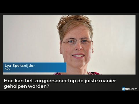 Uitgelicht! 20 december 2021- Lya Speksnijder over betere arbeidersvoorwaarden in de zorg