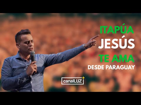 ITAPÚA JESÚS TE AMA I CAMPAÑA EVANGELISTICA