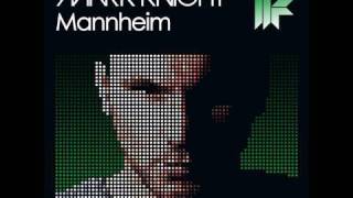 Mark Knight - Mannheim (Rob Le Pitch Remix)